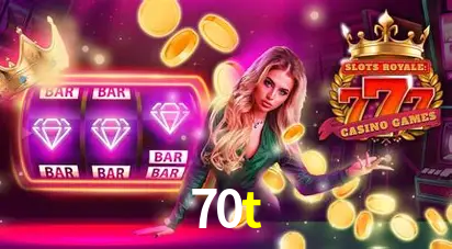 Descubra o Mundo do Cassino Online com 70t